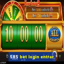 585 bet login entrar